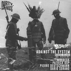 Irregular Synth - Against The System (Pierre Deutschmann Remix) [Dirty Minds]