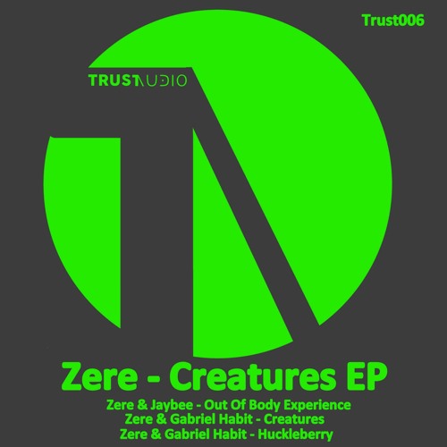 Listen to Zere & Jaybee - Out Of Body Experience by Skankandbass in Zere -  Creatures EP - Trust Audio - OUT NOW playlist online for free on SoundCloud