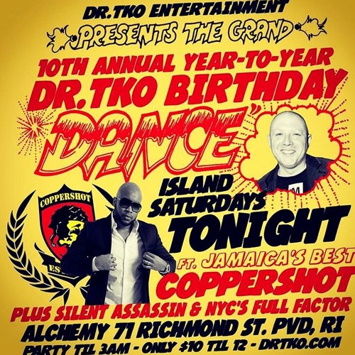 ISLAND SATURDAYS (DR TKO BDAY)