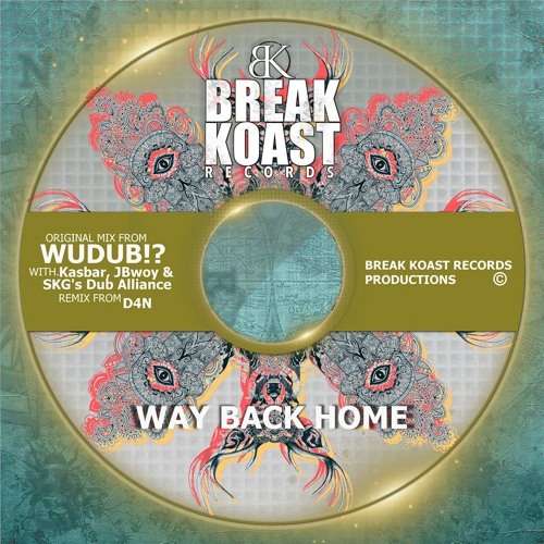 WuduB!? JBwoy & Kasbar - Way back home (Break Koast records)