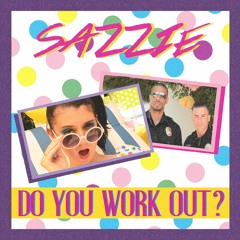 Do You Work Out? ft. Mix Master Mike