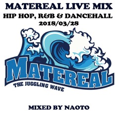 LIVE MIX "HIPHOP , R&B & DANCEHALL" 2018/03/28
