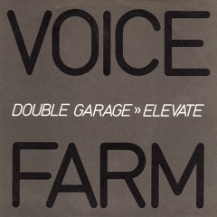 Voice Farm - Elevate (Remastered)