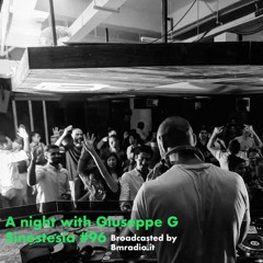 Sinestesia 2018 #096 - A night with Giuseppe G - Radio show