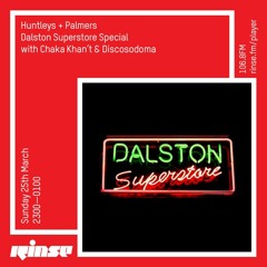 Huntleys + Palmers: Dalston Superstore Special with Chaka Khan't & Discosodoma - 25th March 2018