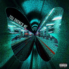 You Showed Me (feat. Pablo, J.C & Lil Gig)