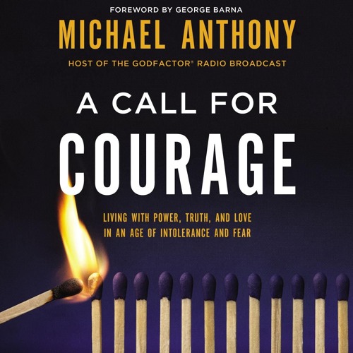 Devotional: A Call for Courage by Michael Anthony