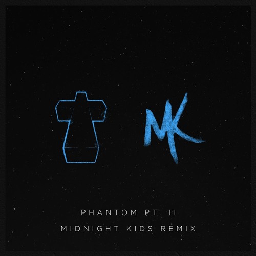 Justice Phantom Pt. II Midnight Kids Remix