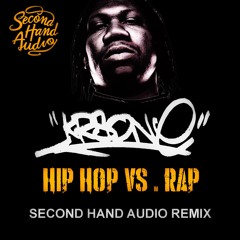 KRS One - Hip Hop Vs Rap (Second Hand Audio Remix)