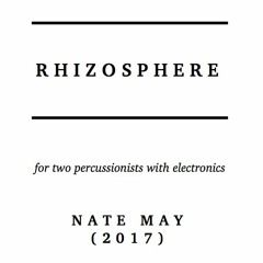 Nate May - Rhizosphere (Premiere)
