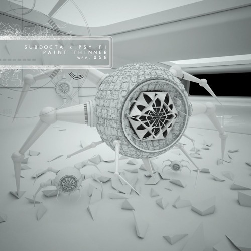 SubDocta & Psy Fi - Paint Thinner