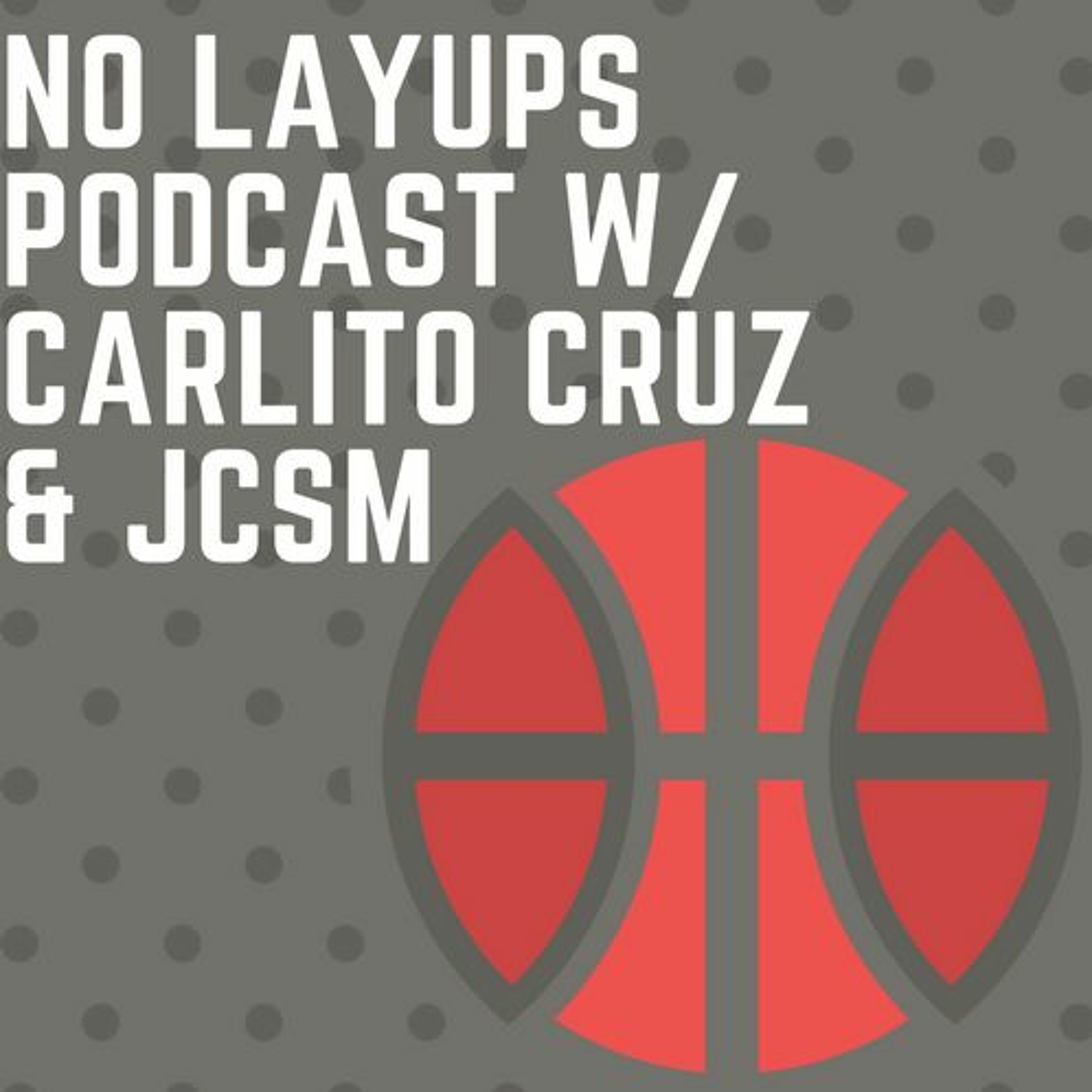 No Layups Ep 007 episode artwork
