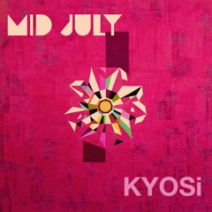 Mid July