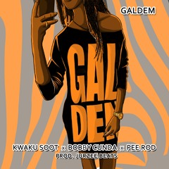 Galdem (feat. Bobby Cunda, PeeRod)