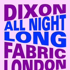 Dixon All Night Long - Fabric London
