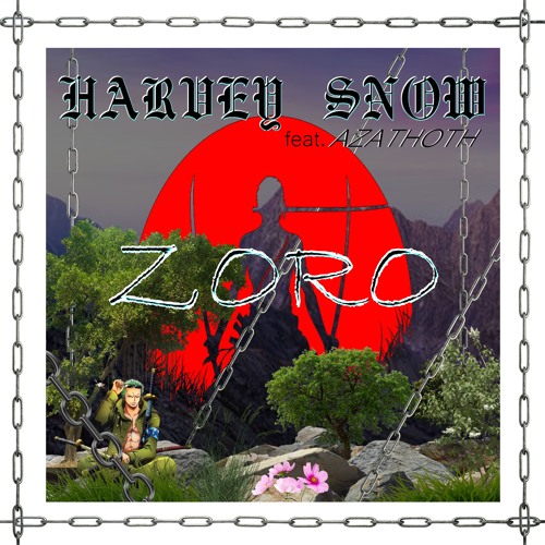 Zoro (feat. azathoth)(prod. by eris)