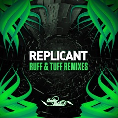 Replicant - Ruff N Tuff (DJ Hybrid Remix)