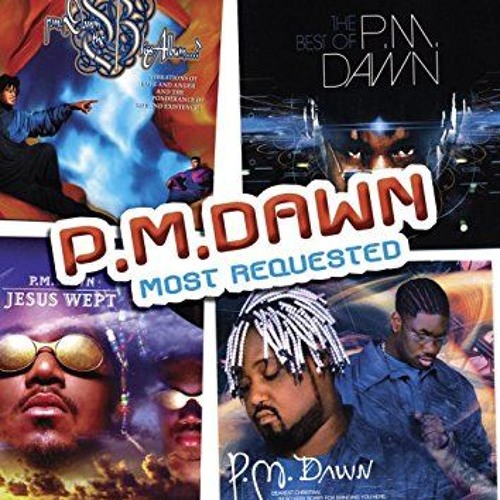 PM DAWN (ACOUSTIC) - I'd Die Without You