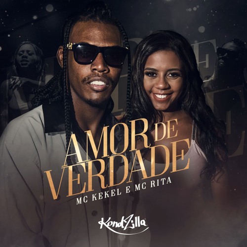 MC Kekel e MC Rita - Amor de Verdade