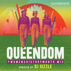 QUEENDOM (#WomensHistoryMonth Mix)