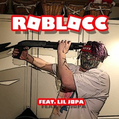 ROBLOCC (feat. Lil Jopa)
