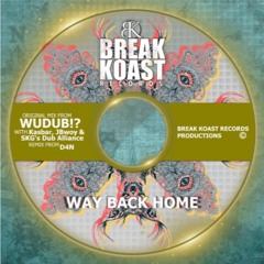 [WuduB!?] Way Back Home E.P. <Promo Mix> (Break Koast Records)