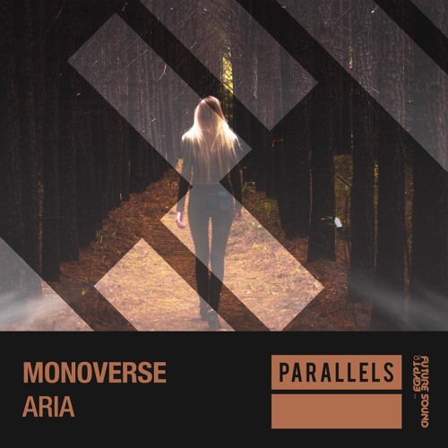 Monoverse - Aria (Extended Mix) [FSOE Parallels]