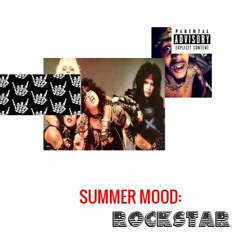 Summer Mood: Rockstar