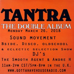 Sound Movement Monday Bside, Oldschool & Disco Show #2 W/ The Smooth Agent & Andre H March 26 2018