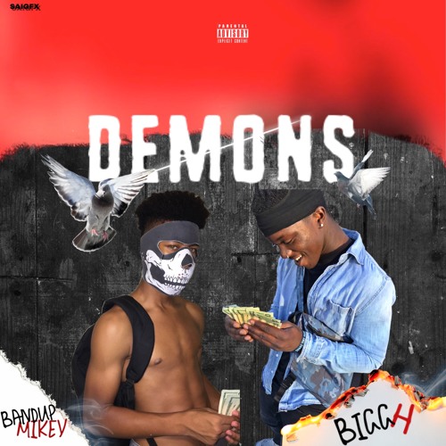 Demons (ft. Bigg H)