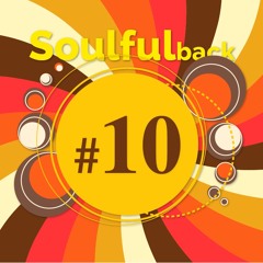 Soulfulback 10 - Compiled and mixed by Soulboss