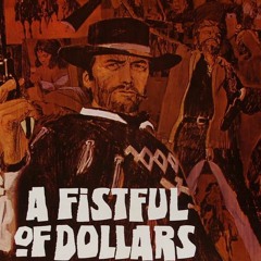 FistfullofDollaz