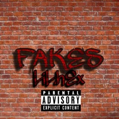 LiL.hEx - Fakes