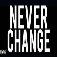 Y.T.S - Never Change
