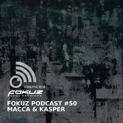 Fokuz Podcast #50 - Macca & Kasper