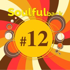 Soulfulback 12 - Compiled and mixed by Soulboss