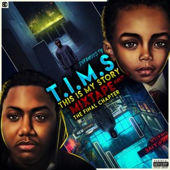 T.I.M.S Part 3 (Intro) Prod By (Ny Bangers)