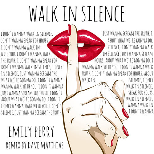 Emily Perry - Walk In Silence (Well & Dowd Sunkissed Remix)