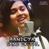 Bandeya Sanu Ek Paal Dil Junglee Raid Studio Version Amrita Bharati Arijit Singh Mp3