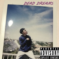 Dead Dreams (Prod. by Sarcastic Sounds)