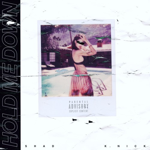 Hold Me Down