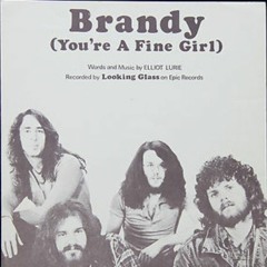 Brandy (You're A Fine Girl)