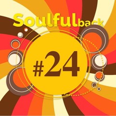 Soulfulback 24 - Compiled and mixed by Soulboss