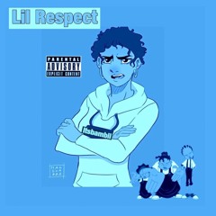 Itsbambii - Lil Respect