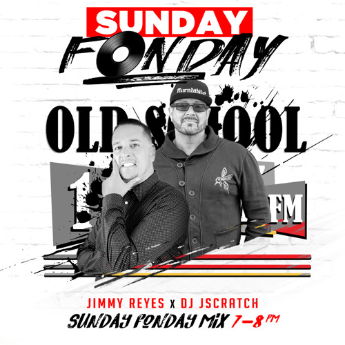 SUNDAY FONDAY MIX 3_25_18 (DJ J-SCRATCH)