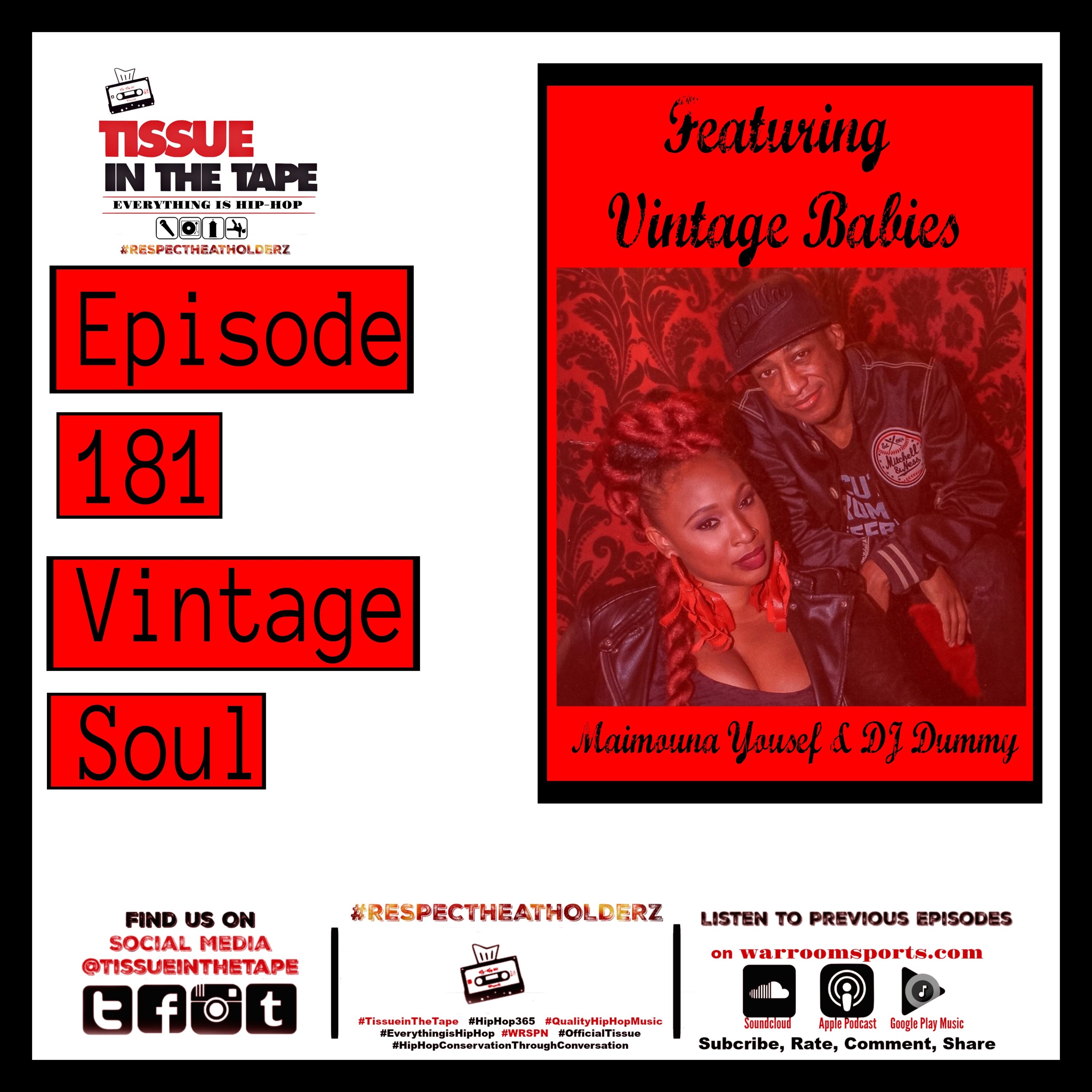 Tissue in The Tape The Hip-Hop Culture Podcast