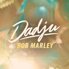 DAJU - BOB MARLEY ( NO WOMAN NO CRY)- IBARA REMIX