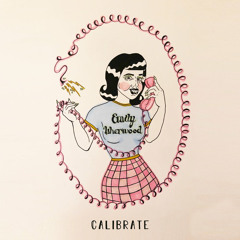 Emily Isherwood - Calibrate