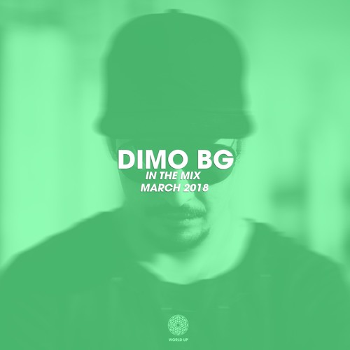 DiMO (BG) - IN THE MIX PODCAST - MARCH 2018