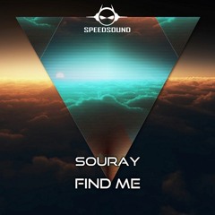 SOURAY - Find Me (Original Mix) *PSYSTYLE*